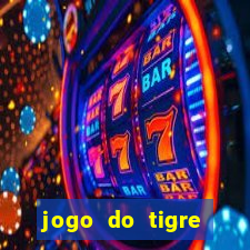 jogo do tigre gratis teste